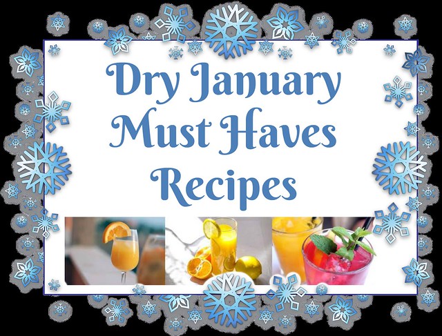 Check Out These Dry January Must Haves Recipes