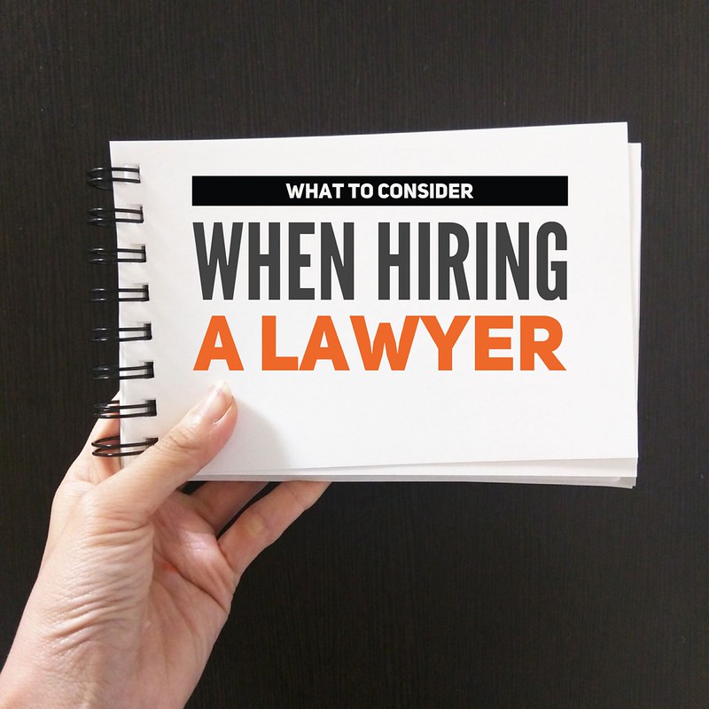 what to consider when hiring a lawyer