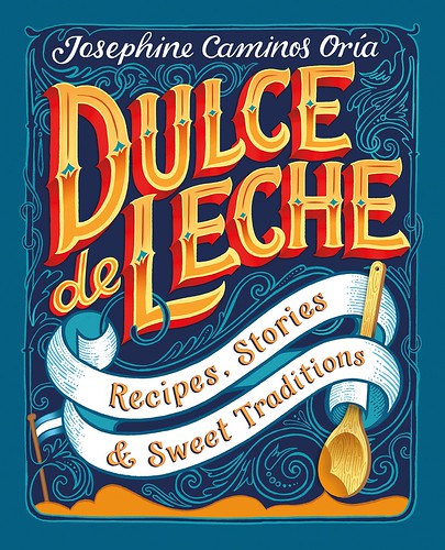 La Dorita Dulce de Leche Cookbook & Products Review