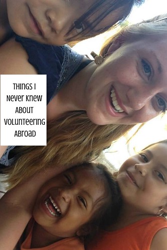 Things I Never Knew About Volunteering Abroad