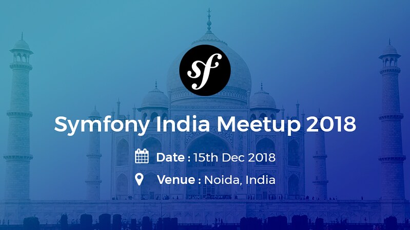 Symfony India Meetup 2018