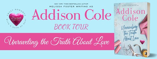Unraveling the Truth About Love by Addison Cole Book Tour & Giveaway