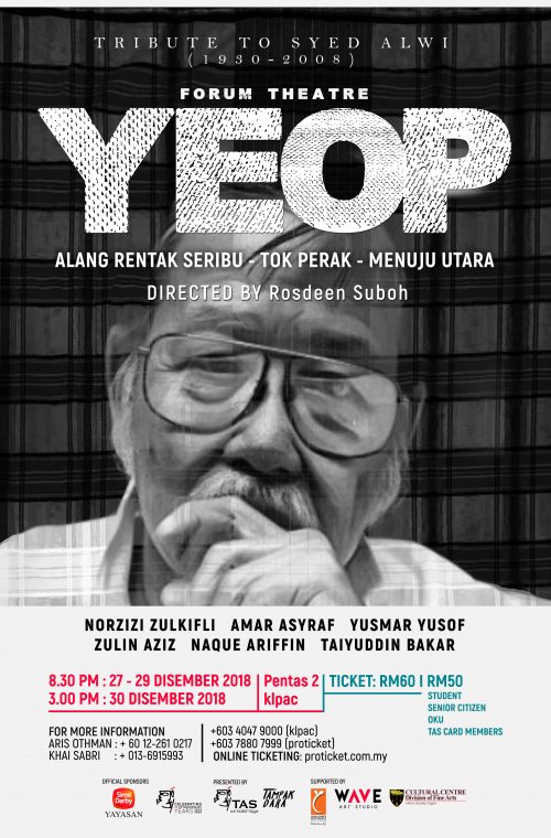 Tentang Teater Yeop: Tribute To Dato’ Syed Alwi