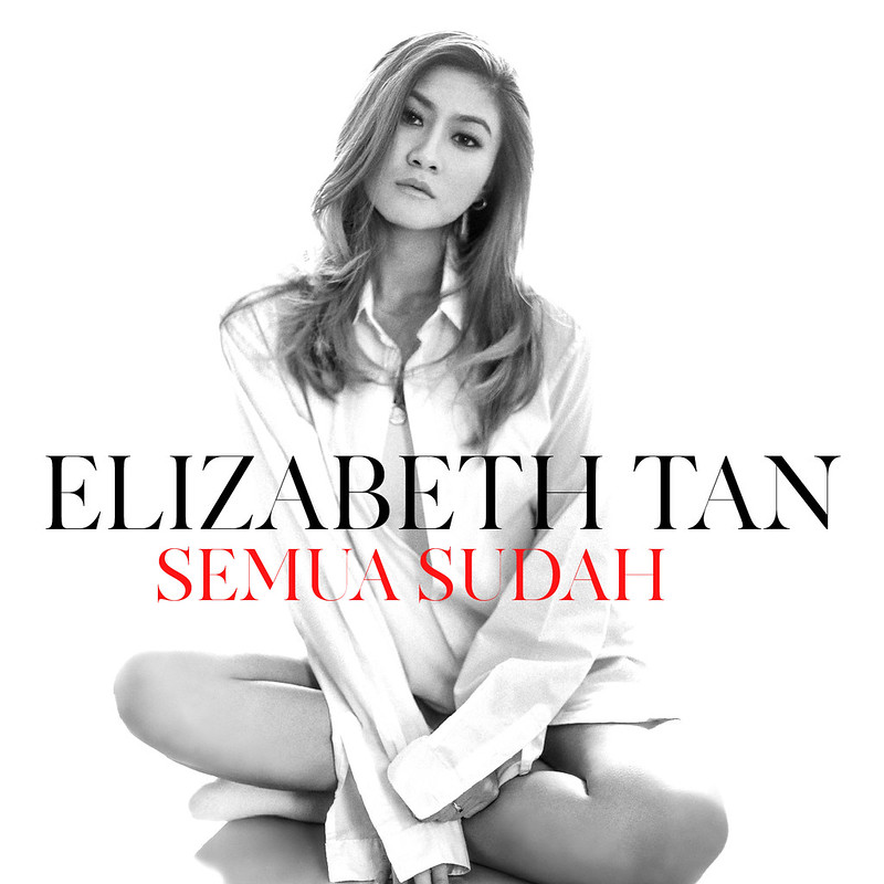 Elizabeth Tan Lancar Single Terbaru Semua Sudah