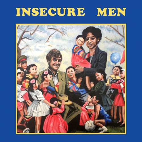 Insecure Men - Insecure Man