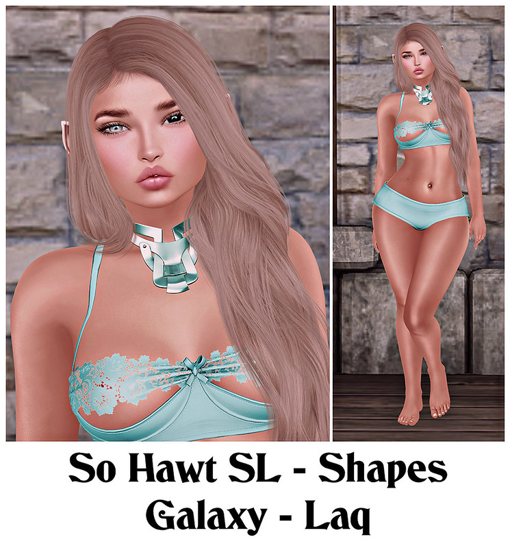 So Hawt SL - Shapes - Galaxy