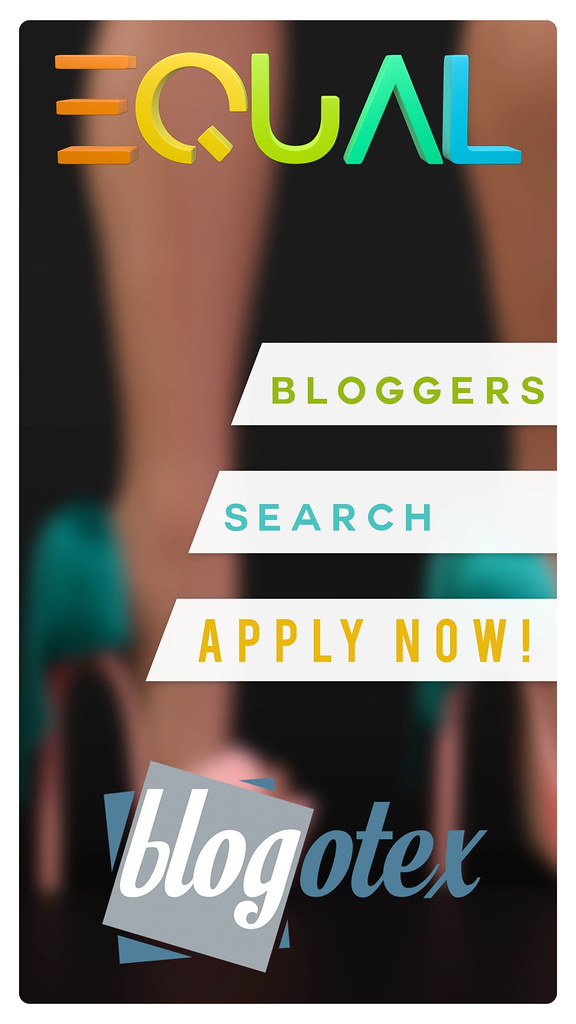 EQUAL – LOOKIN FOR BLOGGERS