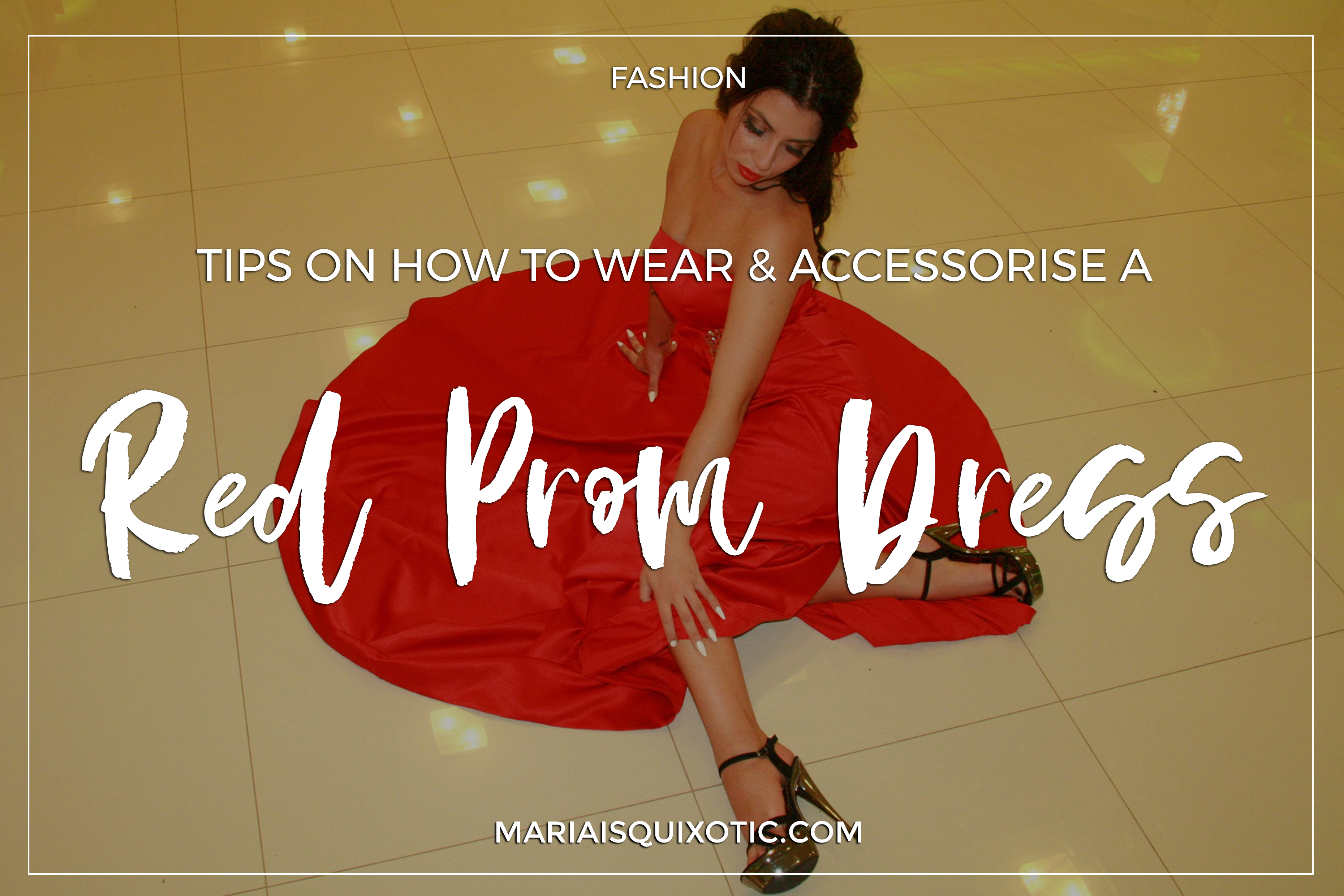 Tips On How To Wear & Accessorise A Red Prom Dress